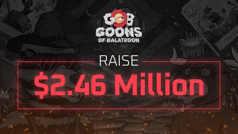 Goons of Balatroon (GOB) Raises .46M To Craft A Unique Free-to-Play-to-Earn (F2P2E) Card Game Metaverse